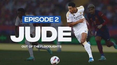 Jude Bellingham | &#39;Out Of The Floodlights&#39; | Episode 2 | &#39;Belligold&#39;