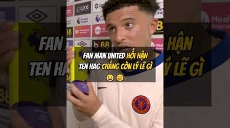 Sancho khiến fan Man United hối hận. Ten Hag chẳng có lý lẽ gì 