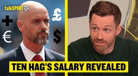 &quot;TEN HAG IS MOST OVERPAID!&quot; 