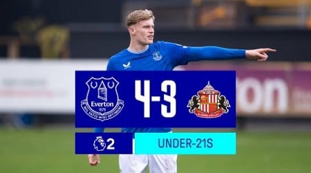 BRANTHWAITE AND PATTERSON RETURN TO ACTION! | Everton U21s 4-3 Sunderland U21s