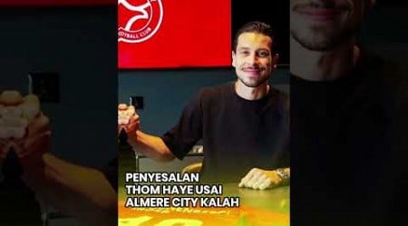 Penyesalan Thom Haye Usai Almere City Kalah