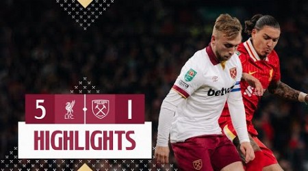 Liverpool 5-1 West Ham | Carabao Cup Highlights