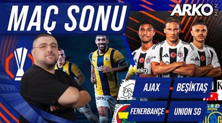 Ajax - Beşiktaş | Fenerbahçe - USG | Maç Sonu Değerlendirmeleri