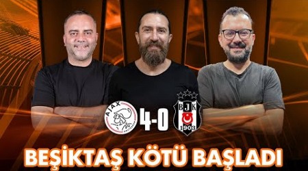 Beşiktaş&#39;ın Rotasyonu Milli Felaket | Ajax - Beşiktaş Maç Sonu | Semih Şentürk, Erman Özgür, Emre Z.