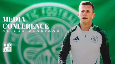 Full Celtic Media Conference | Callum McGregor previews St Johnstone &amp; Ghirl&#39;s UWCL clash! (25/9/24)