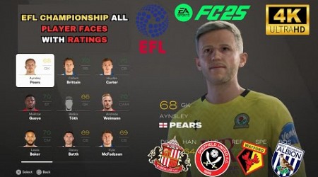 EA SPORTS FC 25 | EFL Championship - ALL Player Faces &amp; Ratings in FC 25