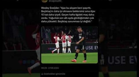 Wesley Sneijder: &quot;Ajax bu akşam beni şaşırttı.