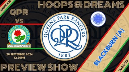 QPR Preview Show - Blackburn (A)