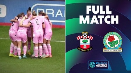 Full Match: Southampton v Blackburn Rovers | Barclays Women&#39;s Championship 2024/25