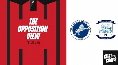 The Opposition View - Millwall v Preston #millwall #pne #preston #millwallfc