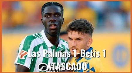 #MuchodePodcast: Las Palmas 1-1 #RealBetis: ATASCADO