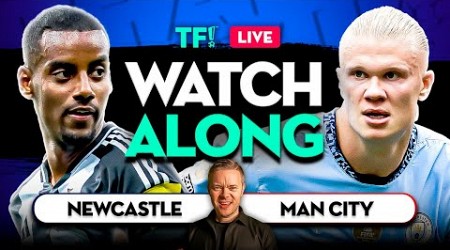 NEWCASTLE vs MAN CITY LIVE with Mark Goldbridge