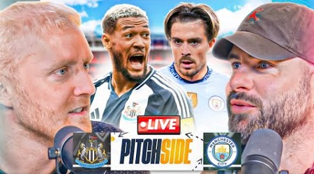 NEWCASTLE vs MAN CITY! | Pitch Side LIVE!