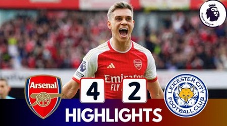 Arsenal vs Leicester City (4-2) | Highlights &amp; Goals | Premier League 2024/25