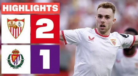 SEVILLA FC 2 - 1 REAL VALLADOLID CF | RESUMEN LALIGA EA SPORTS