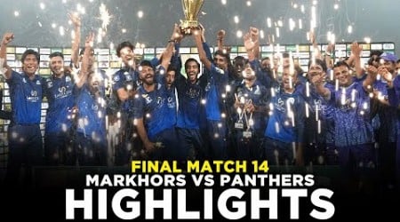 Full Highlights | Panthers vs Markhors | Match14 | Final | Bahria Town Champions Cup 2024 | M9A1K