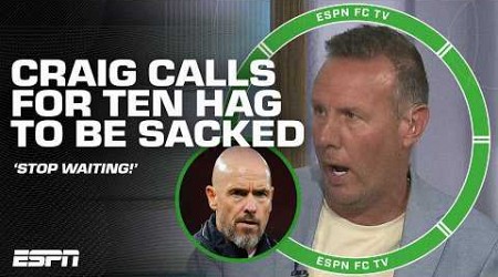 Craig Burley LOSES IT on Erik ten Hag 