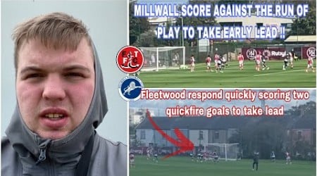 Fleetwood u21 2-1 Millwall u21 Matchday vlog *Dominance shown from the Cods!*