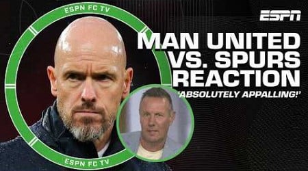 FULL REACTION to Man United&#39;s CLEAN SHEET LOSS to Tottenham 