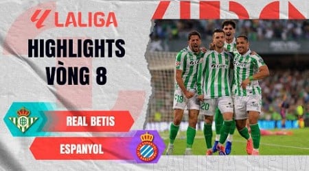 REAL BETIS - ESPANYOL | NGÔI SAO ARGENTINA &quot;GÁNH TEAM&quot; CHO REAL! | LALIGA EA SPORTS 24/25