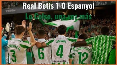 #muchodepodcast #realbetis 1-0 #espanyol: &#39;Lo Celso, una vez más&#39; #laliga