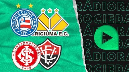 Jorn Dupla - Bahia x Criciúma | Internacional x Vitória - Brasileirão Série A 2024 - Rádio Sociedade