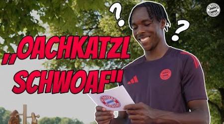 Can FC Bayern players pronounce &quot;Oachkatzlschwoaf&quot;? 