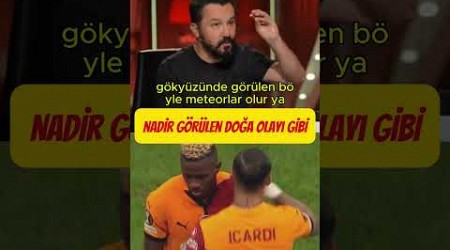 NADİR GÖRÜLEN BİR DOĞA OLAYI GİBİ... #galatasaray #osimhen #icardi #shorts #short #uefa