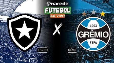 BOTAFOGO X GRÊMIO AO VIVO - TRANSMISSÃO BRASILEIRÃO 2024