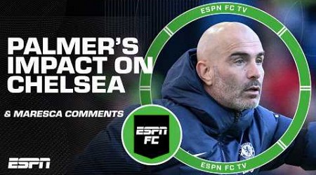 Cole Palmer STEPPING UP for Chelsea &amp; Enzo Maresca&#39;s &#39;NONSENSE&#39; comments on Robert Sanchez | ESPN FC