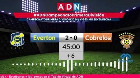 Everton - Cobreloa / Torneo Primera - Vigésimo sexta Fecha