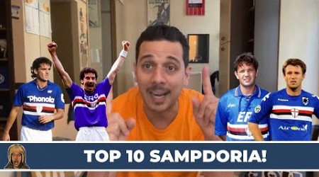 TOP 10 GIOCATORI DELLA SAMPDORIA! MI È VENUTA BENE DAI 