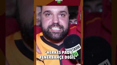 &quot;Herkes Paok Fenerbahçe Değil&quot; #galatasaray #paokfc #fenerbahçe