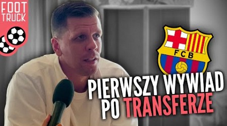 SZCZĘSNY: NIE MOGĘ DOCZEKAĆ SIĘ KIEDY ZAŁOŻĘ KOSZULKĘ BARCELONY