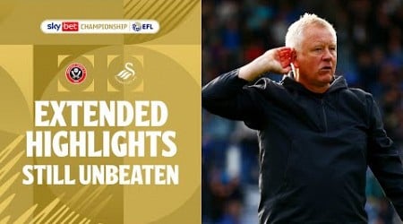 STILL UNBEATEN! | Sheffield United v Swansea City extended highlights