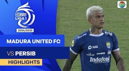 Madura United FC VS PERSIB Bandung - Highlights | BRI Liga 1 2024/25