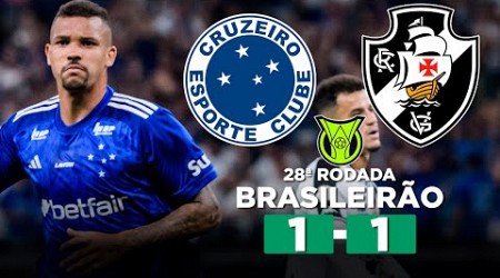 CRUZEIRO E VASCO EMPATAM EM JOGO EQUILIBRADO NO MINEIRÃO! CRUZEIRO 1 x 1 VASCO | Narração