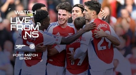 A BIG WIN! | Arsenal 4-2 Leicester City | LIVE FROM N5 | Post-match show 