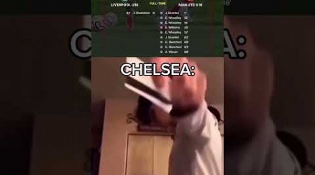 Chelsea after seeing under 18