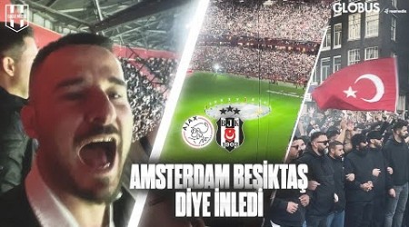 AMSTERDAM, BEŞİKTAŞ SESLERİYLE YANKILANDI | AJAX - BEŞİKTAŞ VLOG | #beşiktaş