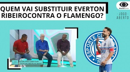 QUEM PODE SUBSTITUIR EVERTON RIBEIRO NO BAHIA?