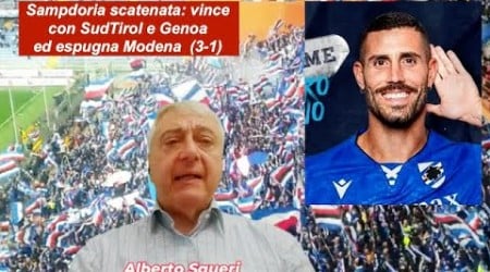 IL PUNTO SULLA SAMPDORIA, 30 settembre 2024. Samp scatenata espugna Modena (3-1)