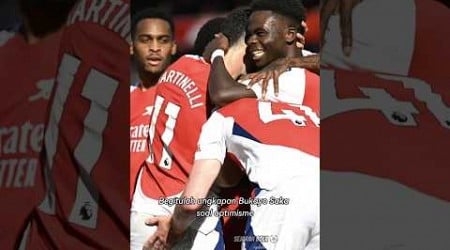 Saka yakin Arsenal juara Liga Inggris! Percaya?? 