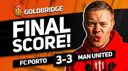 MAGUIRE SAVES TEN HAG! FC PORTO 3-3 MANCHESTER UNITED GOLDBRIDGE MATCH REACTION