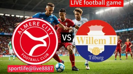 Almere City FC-Willem II | Nederlandse Eredivisie LIVE voetbalwedstrijd