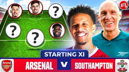 Starting XI Live | Arsenal vs Southampton | Ft. Turkish, Lee Judges &amp; Julian