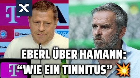 Nach Kane-Kritik: Eberl kontert &quot;Tinnitus&quot; Hamann