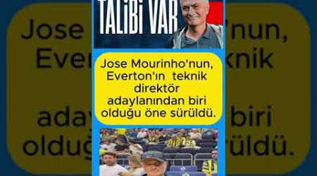 Jose Mourinho&#39;nun, Everton&#39;ın teknik direktör adaylanından biri olduğu öne sürüldü.