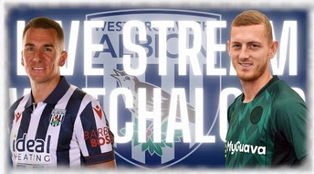 LIVE STREAM WATCHALONG- WEST BROM V MILLWALL #millwall #wbafc #championship #livestream #efl