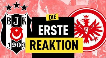 Erster Sieg! Eintracht Frankfurt triumphiert bei Besiktas Istanbul | Europa League Reaktion